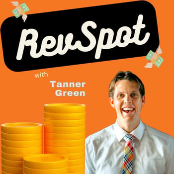 podcast-revspot-tanner-green-rob-digitalegia