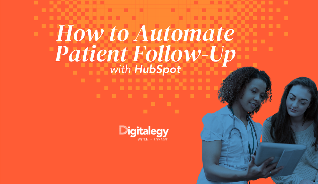 Automate Patient Follow-Up