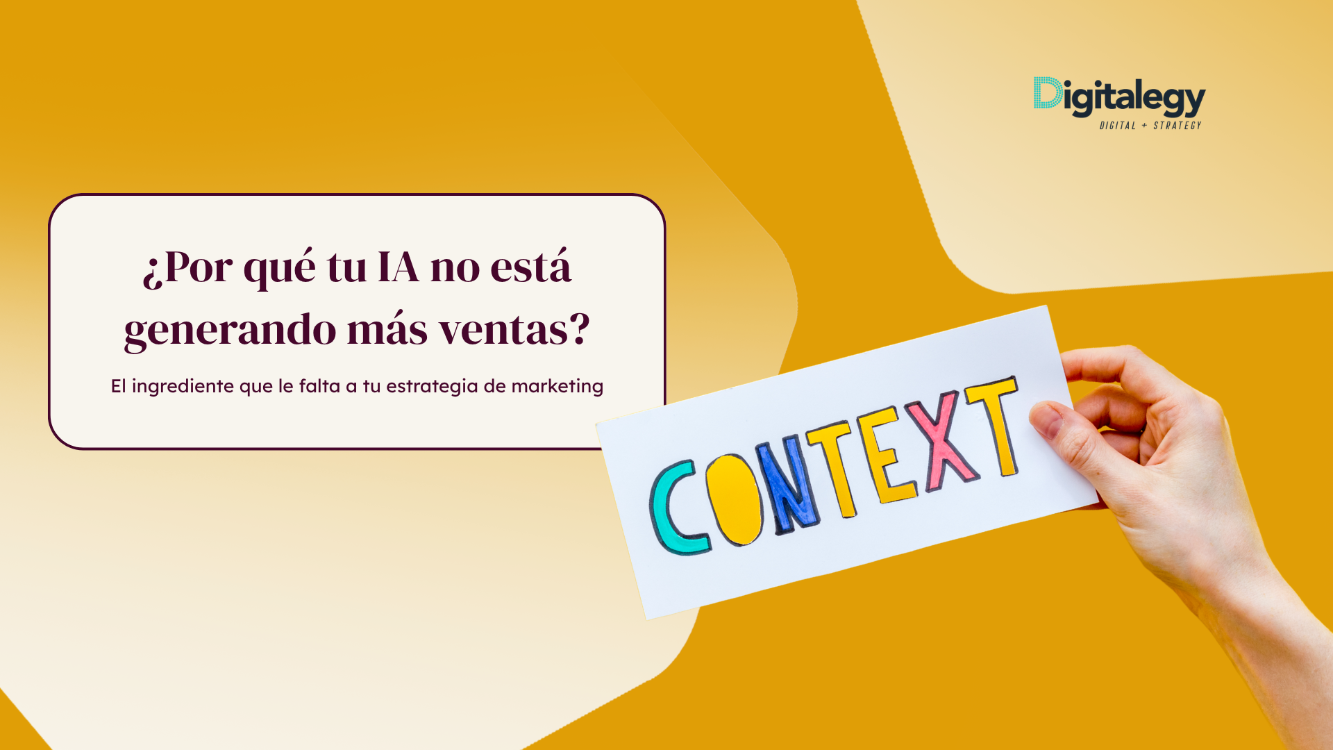 ¿Por qué tu IA no genera ventas? El contexto que le falta