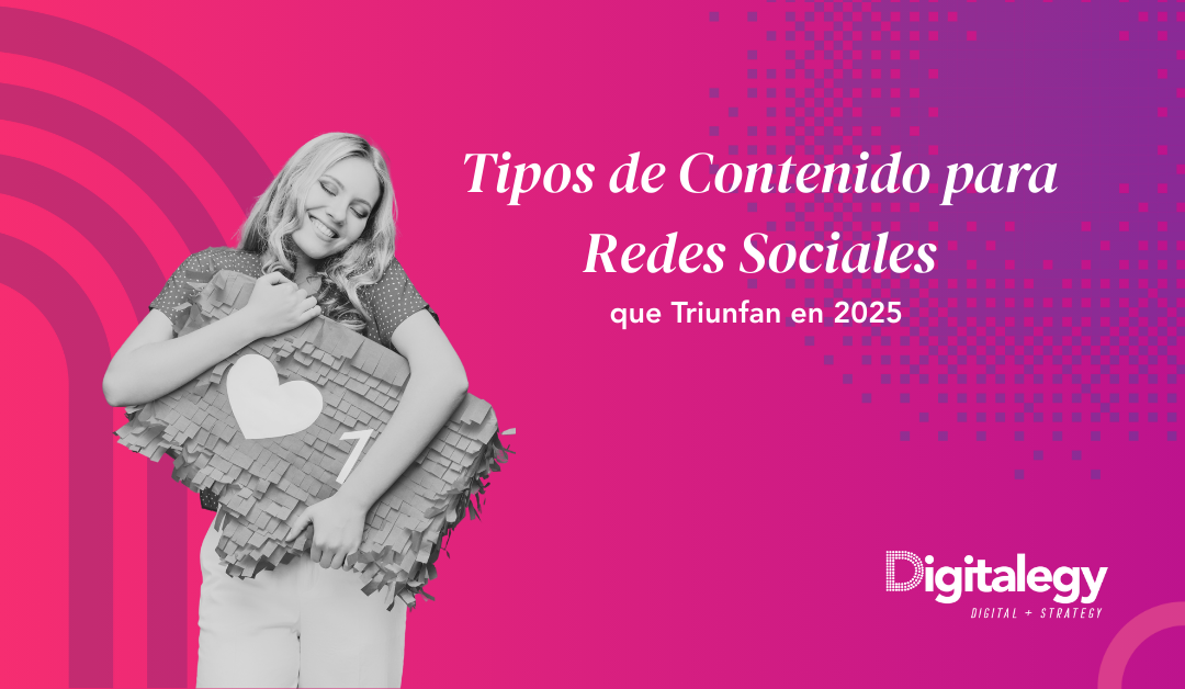 tipos de contenido para redes sociales 2024 | ejemplos para empresas en Latinoamérica