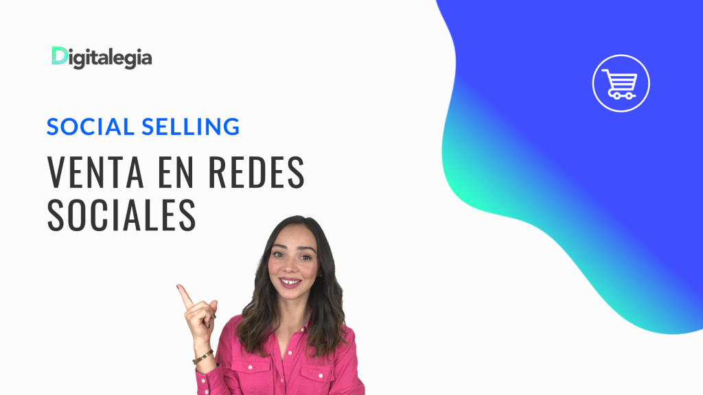 [VIDEO ] SOCIAL SELLING. VENTA EN REDES SOCIALES