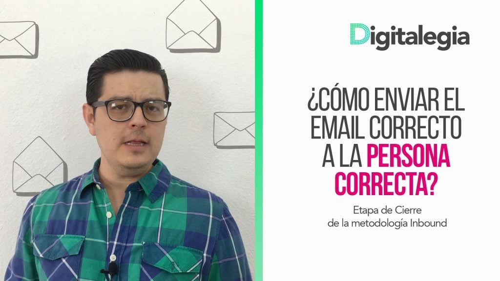 [VIDEO] ¿CÓMO ENVIAR EL EMAIL CORRECTO A LA PERSONA CORRECTA?