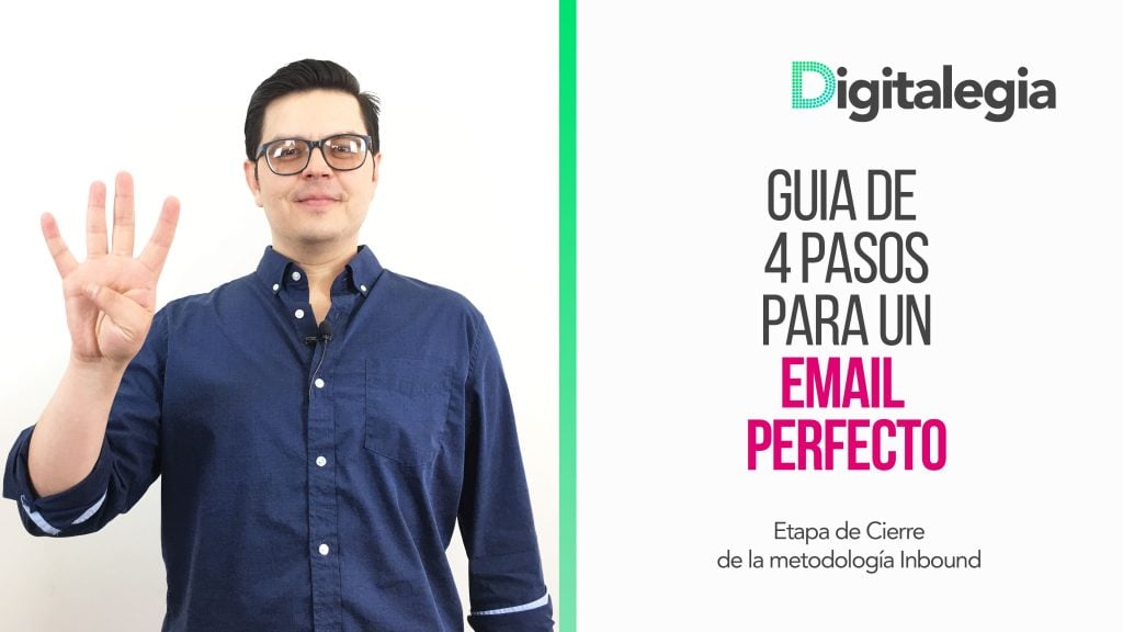 [VIDEO] GUÍA DE 4 PASOS PARA UN EMAIL PERFECTO