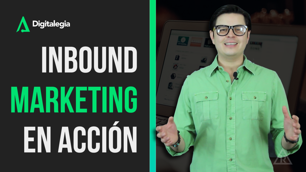 [VIDEO] INBOUND MARKETING EN ACCIÓN