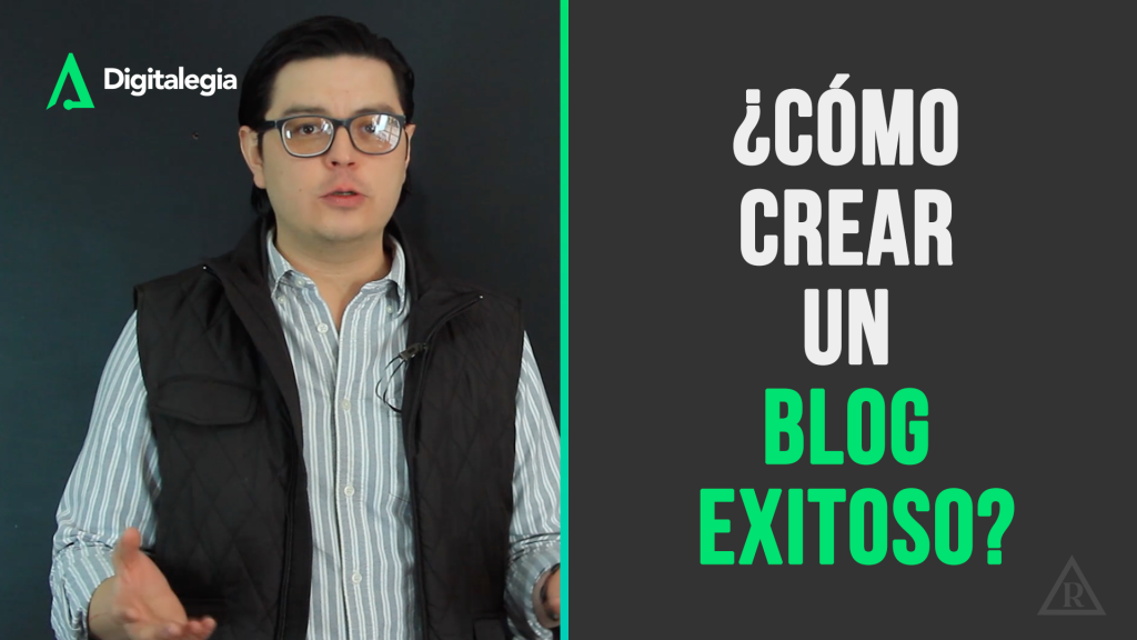 [VIDEO] ¿CÓMO CREAR UN BLOG EXITOSO?