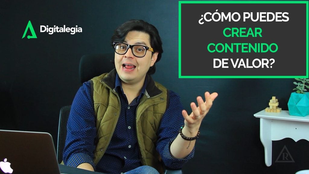 [VIDEO] ¿CÓMO PUEDES CREAR CONTENIDO DE VALOR?